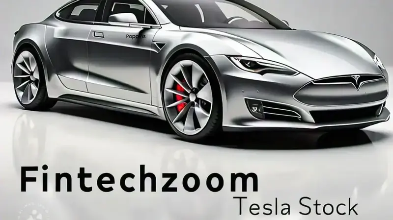 FintechZoom TSLA Stock: A Comprehensive Analysis